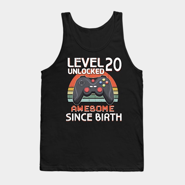 Retro Gaming B-Day Level 20 Unlocked Awesome Gamer Tank Top by CrissWild